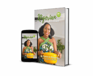 NIGERIAN COOKBOOK OF SOUPS, STEWS & SAUCES