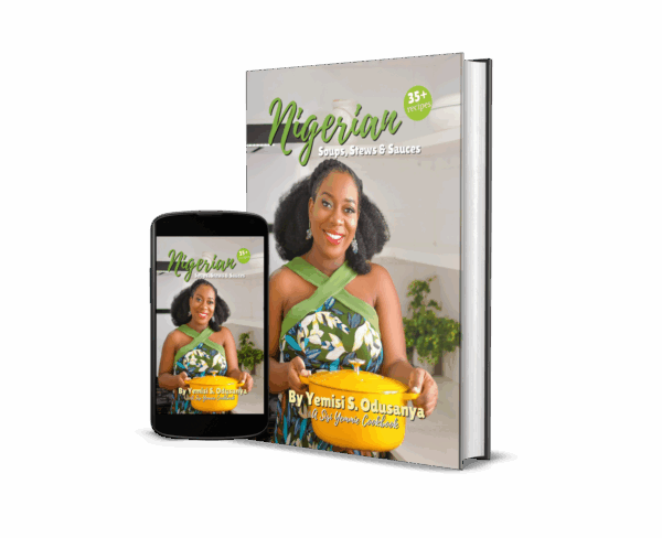 NIGERIAN COOKBOOK OF SOUPS, STEWS & SAUCES