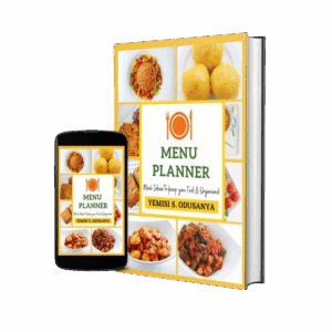 NIGERIAN FOOD TIMETABLE : Easy Meal Planning Guide
