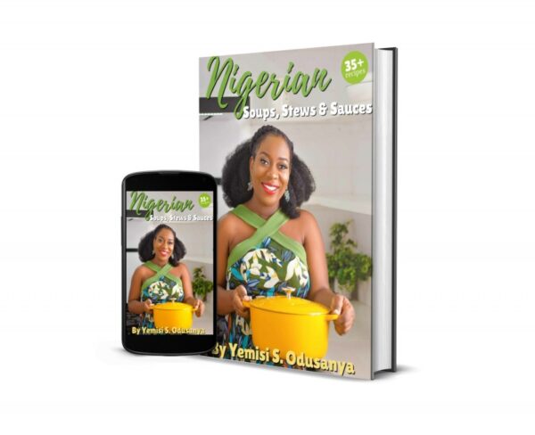 NIGERIAN COOKBOOK OF SOUPS, STEWS & SAUCES