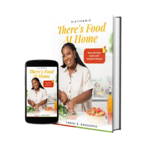 THERE IS FOOD AT HOME : A Guide to Meal Planning, Meal Prepping, and Healthy Recipes